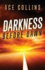 Darkness Before Dawn (Paperback) - Ace Collins Photo