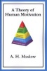 A Theory of Human Motivation (Paperback) - Abraham H Maslow Photo