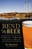 Bend Beer - A History of Brewing in Central Oregon (Paperback) - Jon Abernathy Photo