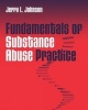 Fundamentals of Substance Abuse Practice (Paperback) - Jerry Johnson Photo