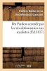 Du Pardon Accorde Par Les Revolutionnaires Aux Royalistes (French, Paperback) - Francois de la Rochefoucauld Photo