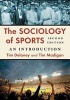 The Sociology of Sports - An Introduction (Paperback, 2nd Revised edition) - Tim Delaney Photo