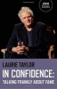 In Confidence - Talking Frankly About Fame (Paperback) - Laurie Taylor Photo