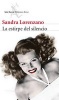 La Estirpe del Silencio (English, Spanish, Paperback) - Sandra Lorenzano Photo