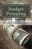 Budget Prepping (Paperback) - Robert Paine Photo