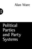 Political Parties and Party Systems (Paperback, New) - Alan J Ware Photo