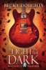 A Light in the Dark (Paperback) - Becky Doughty Photo