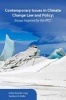 Contemporary Issues in Climate Change Law and Policy - Essays Inspired by the IPCC (Paperback) - Robin Craig Photo