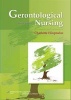 Gerontological Nursing (Paperback, 8th Revised edition) - Charlotte Eliopoulos Photo