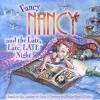 Fancy Nancy and the Late, Late, Late Night (Paperback) - Jane OConnor Photo