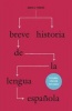 Breve Historia de la Lengua Espanola (English, Spanish, Paperback, 2nd Revised edition) - David A Pharies Photo