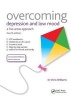 Overcoming Depression and Low Mood - A Five Areas Approach (Paperback, 4th Revised edition) - Chris Williams Photo