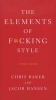 The Elements of F*cking Style (Paperback) - Chris Baker Photo