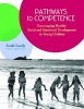 Pathways to Competence: Encouraging Healthy Social - Encouraging Healthy Social (Spiral bound) - Landy Photo