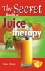 Secret Benefits of Juice Therapy (Paperback) - Vijaya Kumar Photo