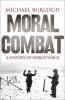 Moral Combat - A History of World War II (Paperback) - Michael Burleigh Photo