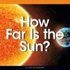 How Far Is the Sun? (Hardcover) - Kurt Waldendorf Photo