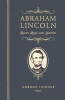 Abraham Lincoln - Quotes, Quips, and Speeches (Hardcover) - Gordon Leidner Photo