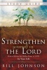 Strengthen Yourself in the Lord Study Guide - How to Release the Hidden Power of God in Your Life (Paperback) - Bill Johnson Photo