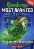 Goosebumps Most Wanted - the 12 Screams of Christmas (Paperback, Special edition) - R L Stine Photo