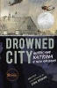 Drowned City - Hurricane Katrina and New Orleans (Hardcover) - Don Brown Photo