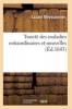 Traicte Des Maladies Extraordinaires Et Nouvelles (French, Paperback) - Meyssonnier L Photo