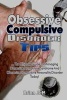 Obsessive Compulsive Disorder Tips - The Ultimate Guide to Managing Obsessive Com (Paperback) - Brian Jeff Photo