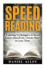 Speed Reading - Training Techniques to Read Faster Than Ever - Learn More in Less Time (Paperback) - Daniel Alley Photo