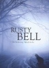 Rusty Bell (Paperback) - Nthikeng Mohlele Photo