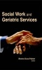 Social Work and Geriatric Services (Hardcover) - Sharon Duca Palmer Photo