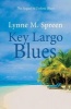 Key Largo Blues - The Sequel to Dakota Blues (Paperback) - Lynne M Spreen Photo