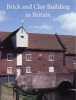 Brick and Clay Building in Britain (Hardcover) - RW Brunskill Photo