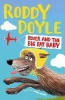 Rover and the Big Fat Baby (Hardcover, Main Market Ed.) - Roddy Doyle Photo