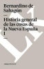 Historia General de Las Cosas de La Nueva Espana I (English, Spanish, Paperback) - Bernardino de Sahag un Photo