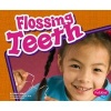 Flossing Teeth (Paperback) - Mari C Schuh Photo