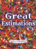 Great Estimations (Paperback) - Bruce Goldstone Photo