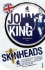 Skinheads (Paperback) - John King Photo