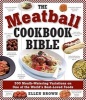 The Meatball Cookbook Bible - 500 Mouth-Watering Variations on One of the World's Best-Loved Foods (Paperback) - Ellen Brown Photo