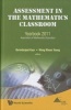 Assessment in the Mathematics Classroom - Yearbook 2011, Association of Mathematics Educators (Hardcover) - Berinderjeet Kaur Photo