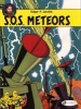 The Adventures of Blake and Mortimer, v. 6 - S.O.S. Meteors (Paperback) - Edgar P Jacobs Photo