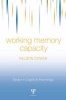 Working Memory Capacity (Hardcover) - Nelson Cowan Photo