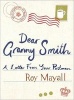 Dear Granny Smith - A Letter from Your Postman (Paperback) - Roy Mayall Photo