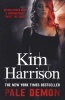 Pale Demon (Paperback) - Kim Harrison Photo