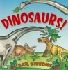 Dinosaurs! (Paperback) - Gail Gibbons Photo