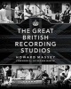 Massey Howard the Great British Recording Studios HB Bam Book (Paperback) - Howard Massey Photo