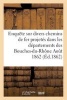 Enquete Sur Divers Chemins de Fer Projetes Dans Les Departements Des Bouches-Du-Rhone Aout 1862 (French, Paperback) - Imp De P DuPont Photo