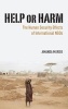 Help or Harm - The Human Security Effects of International NGOs (Hardcover) - Amanda Murdie Photo