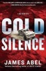 Cold Silence (Hardcover) - James Abel Photo