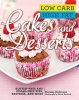 Low Carb High Fat Cakes and Desserts - Gluten-Free and Sugar-Free Pies, Pastries, and More (Hardcover) - Mariann Andersson Photo