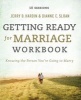 Getting Ready for Marriage Workbook - Knowing the Person You're Going to Marry (Paperback) - Dianne C Sloan Photo